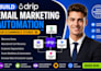 build drip email marketing automation for ecommerce stores